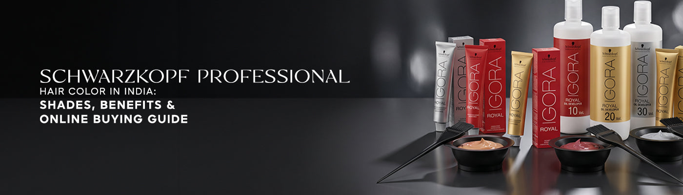 Schwarzkopf Professional Hair Color in India: Shades, Benefits & Online Buying Guide